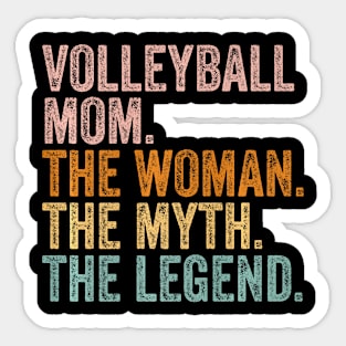 Volleyball Mom The Woman The Myth The Legend Funny Mom Premium Sticker